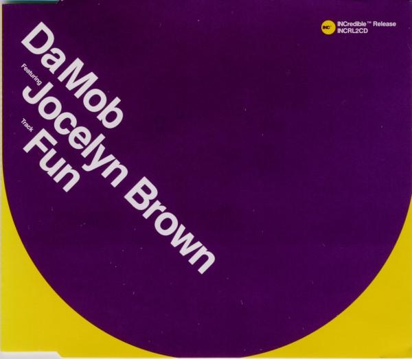Da Mob, Jocelyn Brown - Fun
