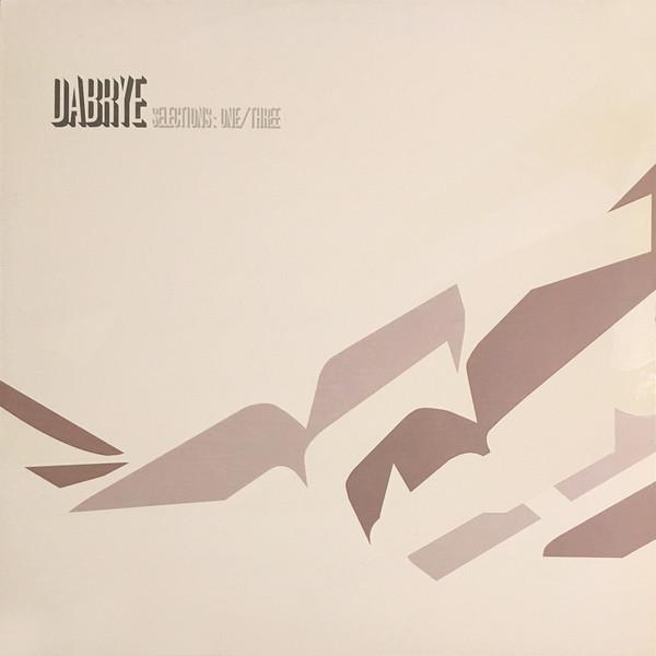 Dabrye - Selections: One/Three