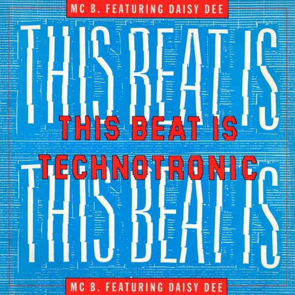 Daisy Dee, MC B - This Beat Is Technotronic