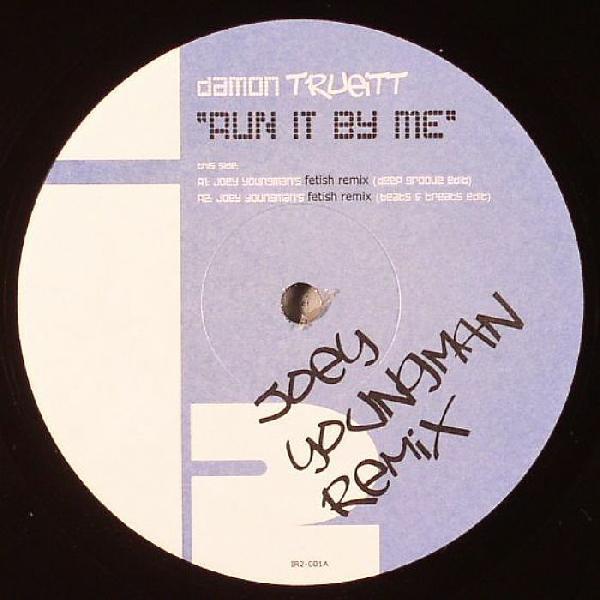 Damon Trueitt - Run It By Me (Joey Youngman Remix)