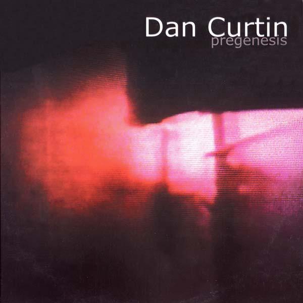 Dan Curtin - Pregenesis
