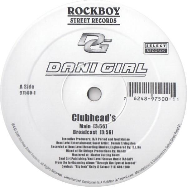 Dani Girl - Clubhead's / Ghetto Queen