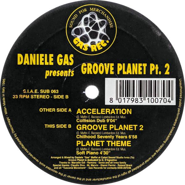 Daniele Gas, Groove Planet - Acceleration / Groove Planet 2 / Planet Theme