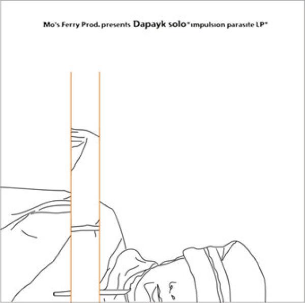 Dapayk Solo - Impulsion Parasite LP