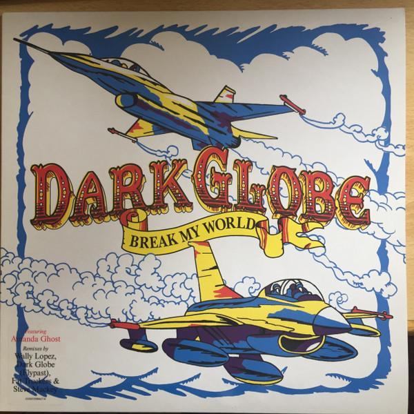 Dark Globe, Amanda Ghost - Break My World