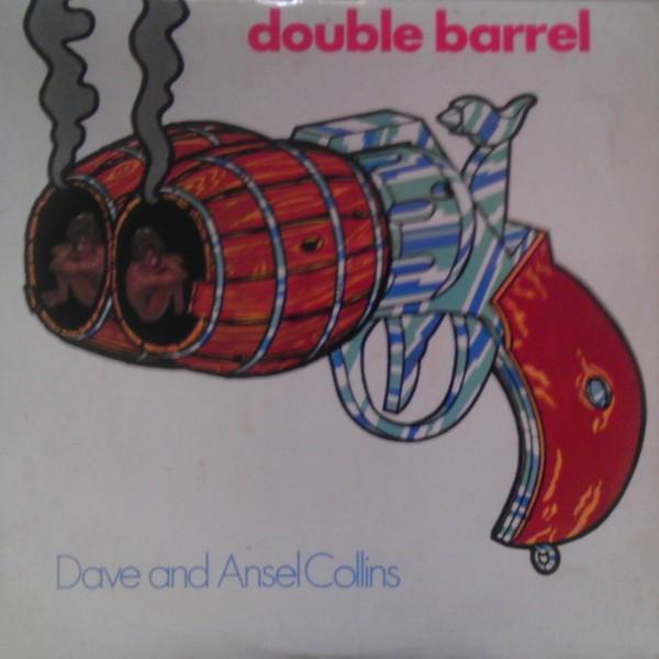 Dave & Ansel Collins - Double Barrel