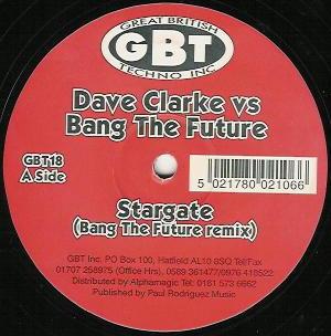 Dave Clarke (9), Bang The Future - Stargate