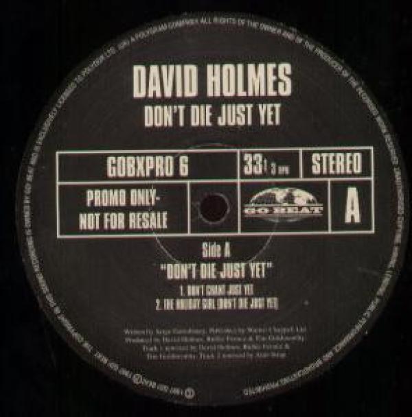 David Holmes - Don't Die Just Yet
