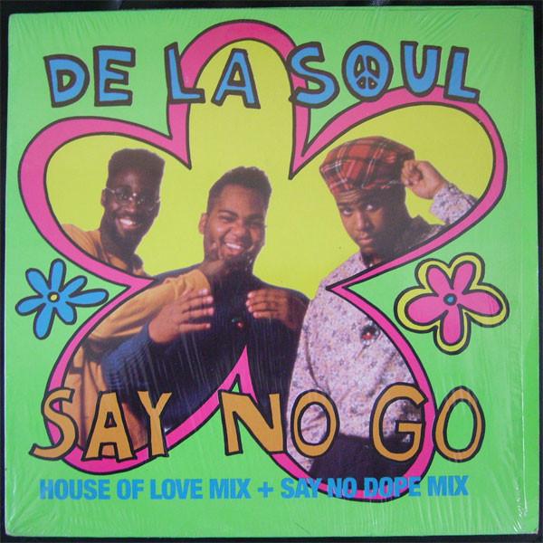 De La Soul - Say No Go