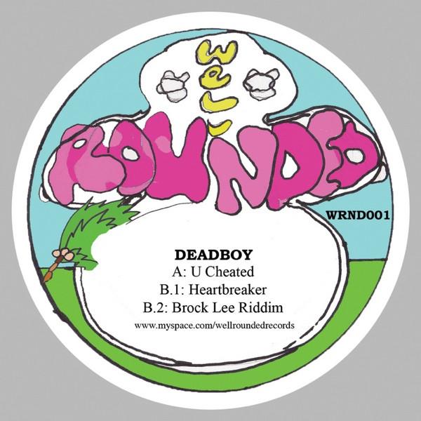 Deadboy - U Cheated