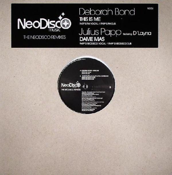 Deborah Bond, Julius Papp - The NeoDisco Remixes