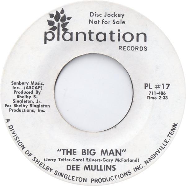 Dee Mullins - The Big Man