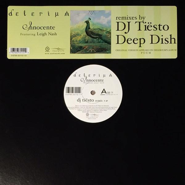 Delerium, Leigh Nash - Innocente (Remixes By DJ Tiësto, Deep Dish)