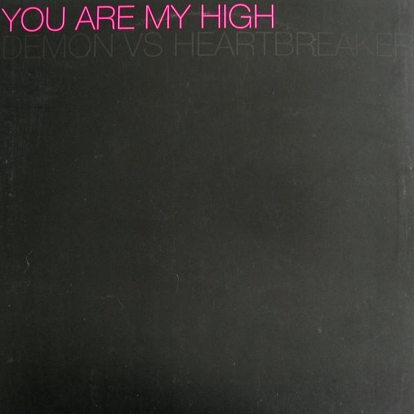 Demon, Heartbreaker - You Are My High
