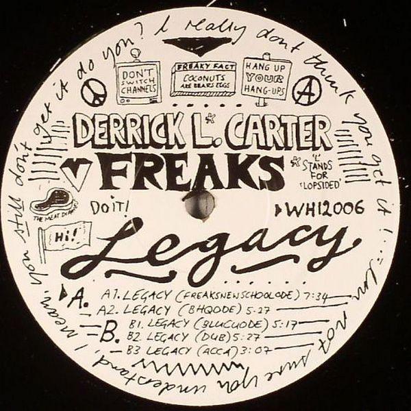Derrick Carter, Freaks - Legacy