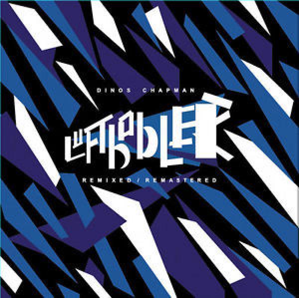 Dinos Chapman - Luftbobler Remixed / Remastered