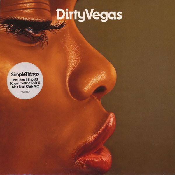 Dirty Vegas - Simple Things