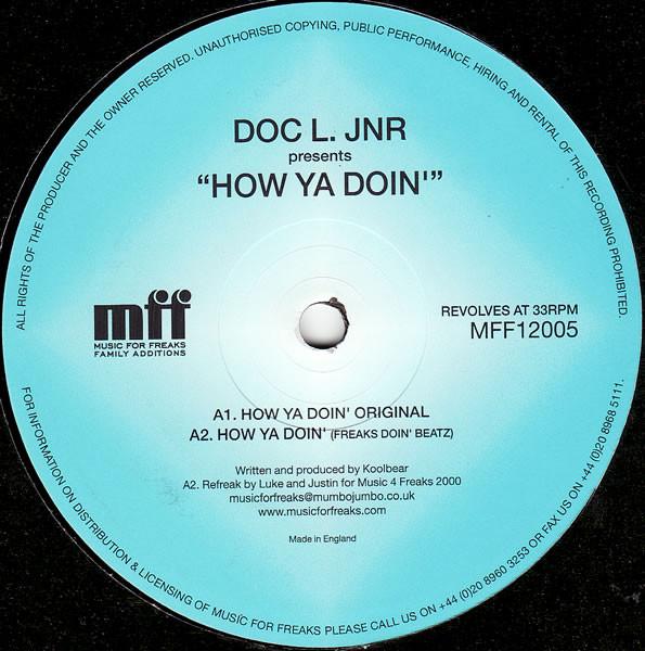 Doc L Junior - How Ya Doin'