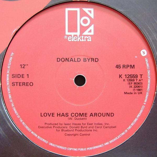 Donald Byrd - Love Has Come Around