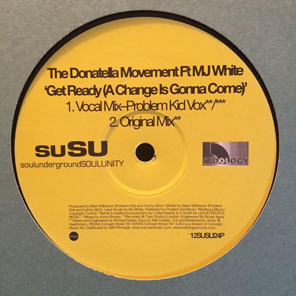 Donatella Movement, MJ White - Get Ready (A Change Is Gonna Come)