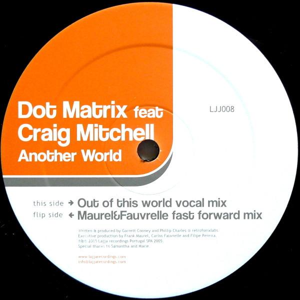 Dot Matrix, Craig Mitchell - Another World