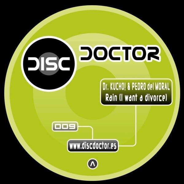 Dr. Kucho!, Pedro Del Moral - Rain (I Want A Divorce)