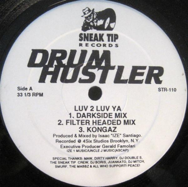 Drum Hustler - Luv 2 Luv Ya
