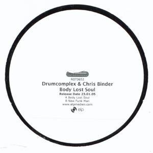 Drumcomplex, Chris Binder - Body Lost Soul