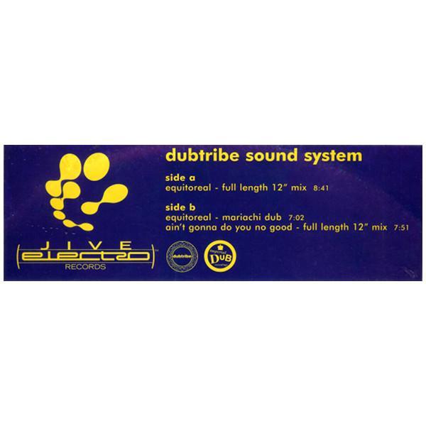 Dubtribe Sound System - Equitoreal
