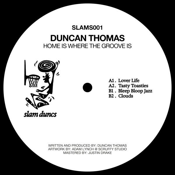 Duncan Thomas - Home Is Where The Groove Is
