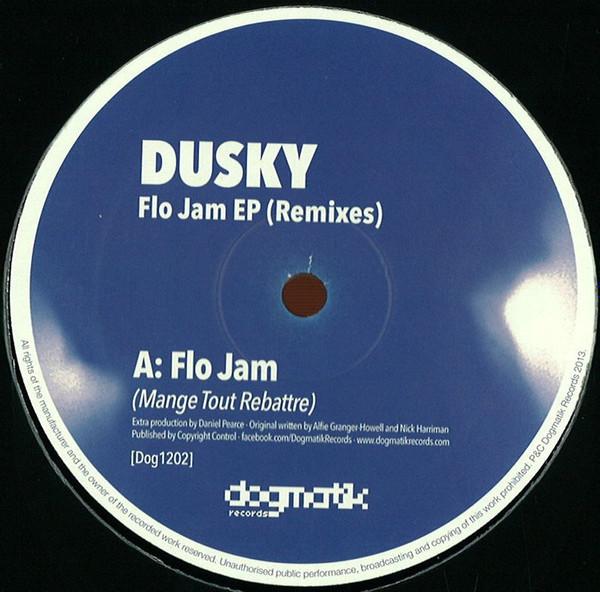 Dusky (2) - Flo Jam EP (Remixes) (Part 1)