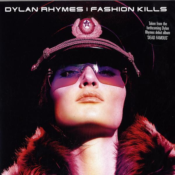 Dylan Rhymes - Fashion Kills