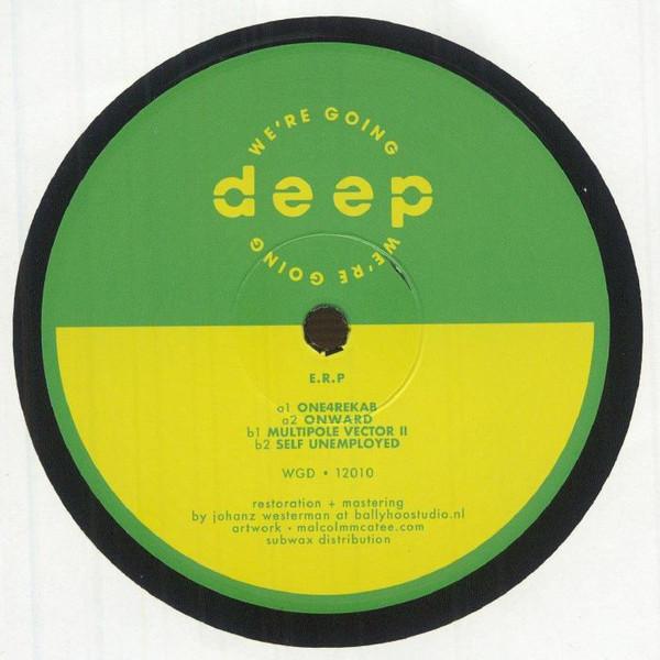 E.R.P. - We're Going Deep 12010