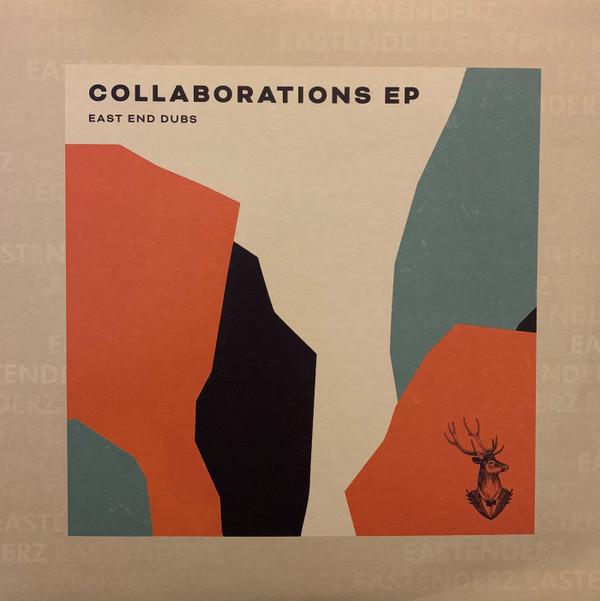 East End Dubs - Collaborations EP