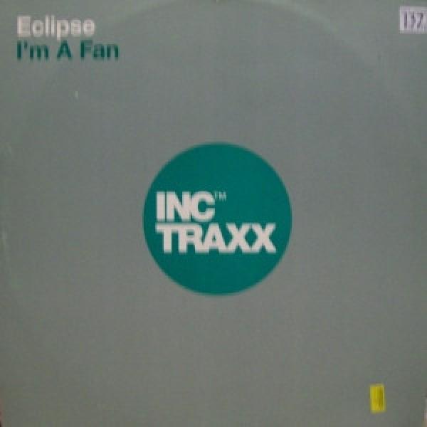 Eclipse (27) - I'm A Fan