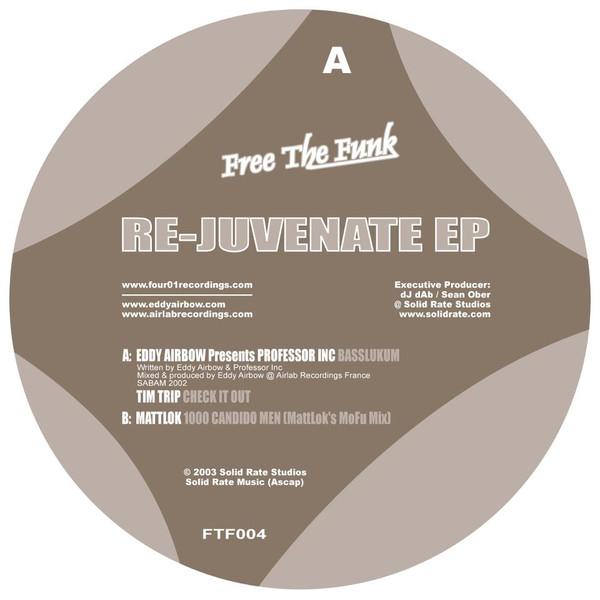 Eddy Airbow, Mattlok, Tim Trip - Re-Juvenate