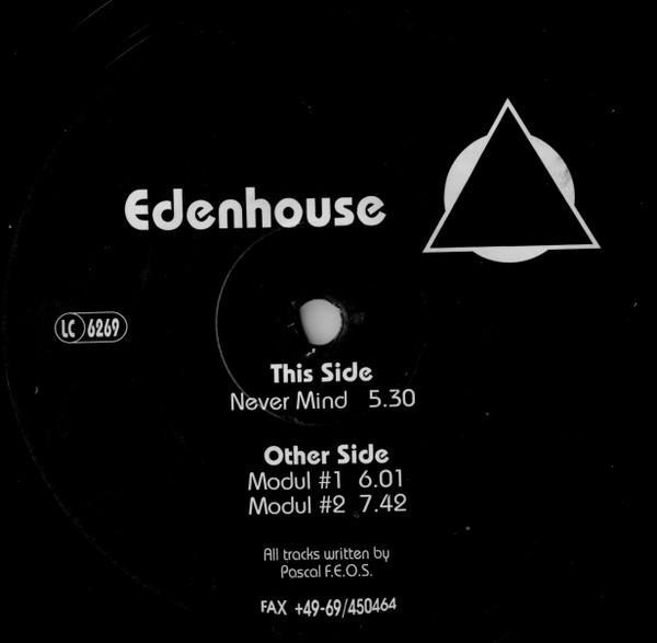 Edenhouse - Never Mind