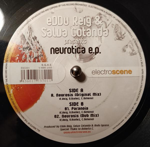 Edu Reig, Salva Cotanda - Neurotica E.P.
