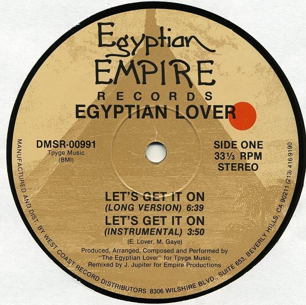 Egyptian Lover - Let's Get It On