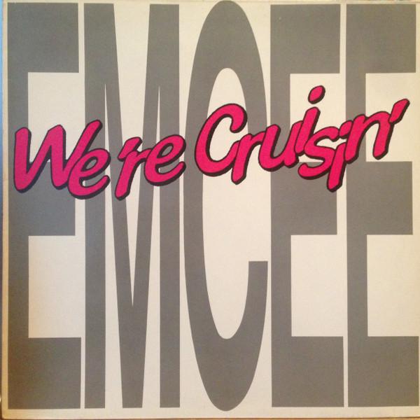 Emcee - We're Cruisin'