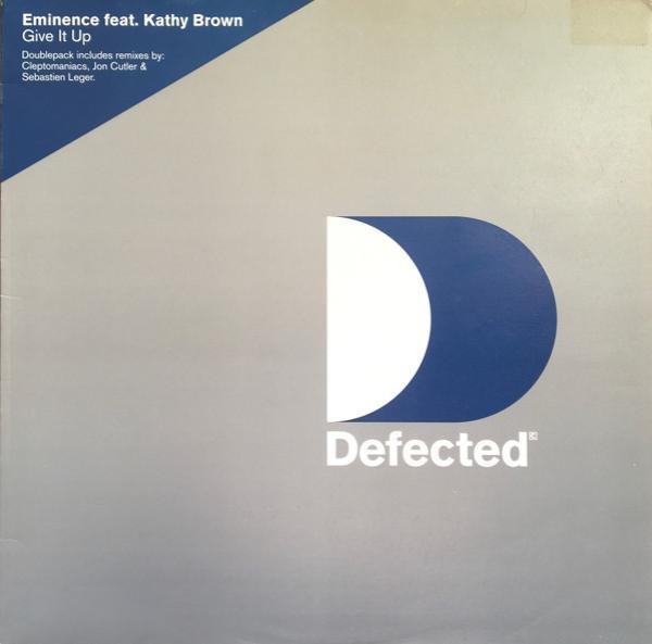 Eminence, Kathy Brown - Give It Up
