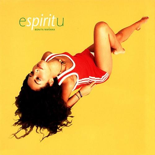 Espiritu - Bonita Mañana