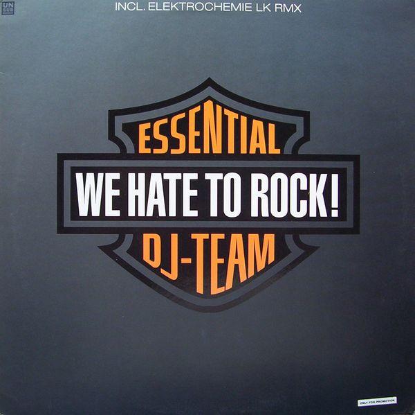 Essential DJ-Team - We Hate To Rock!