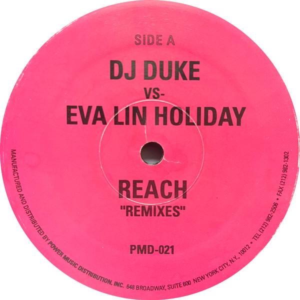 Eva-Lin Holiday, DJ Duke, Mark The 909 King - Reach (Remixes)