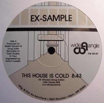 Ex-Sample - This House Is Cold