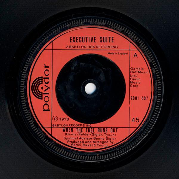 Executive Suite - When The Fuel Runs Out