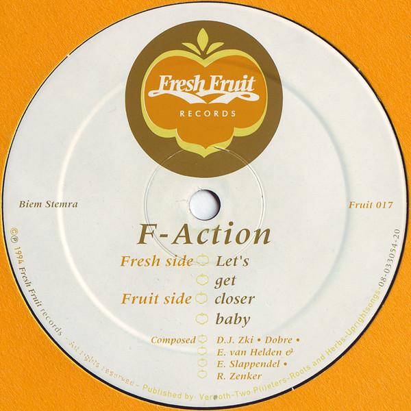 F-Action - Let's Get Closer Baby