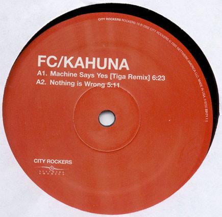 FC Kahuna - Machine Says Yes