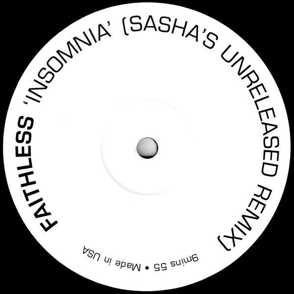 Faithless - Insomnia (Sasha's Unreleased Remix)