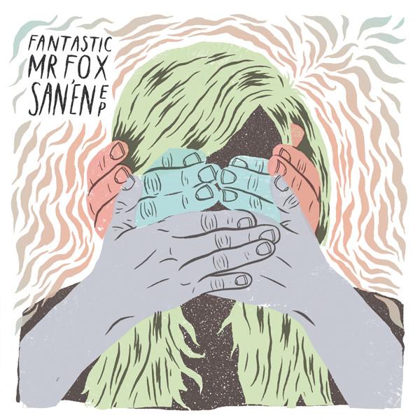 Fantastic Mr Fox - San'en EP